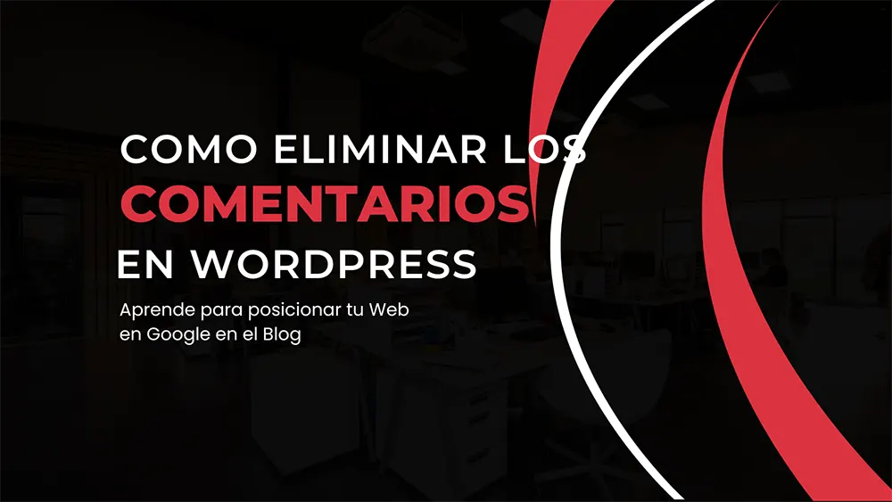 como-eliminar-los-comentarios-wordpress